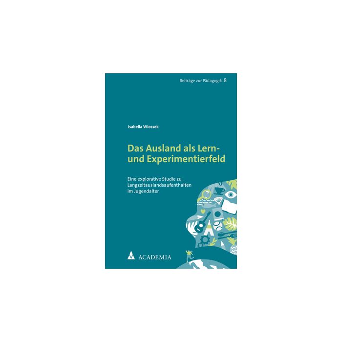 Das Ausland als Lern- und Experimentierfeld