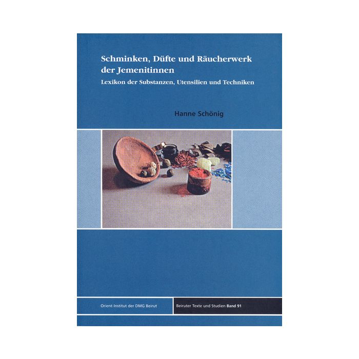 Schminken, Düfte und Räucherwerk der Jemenitinnen