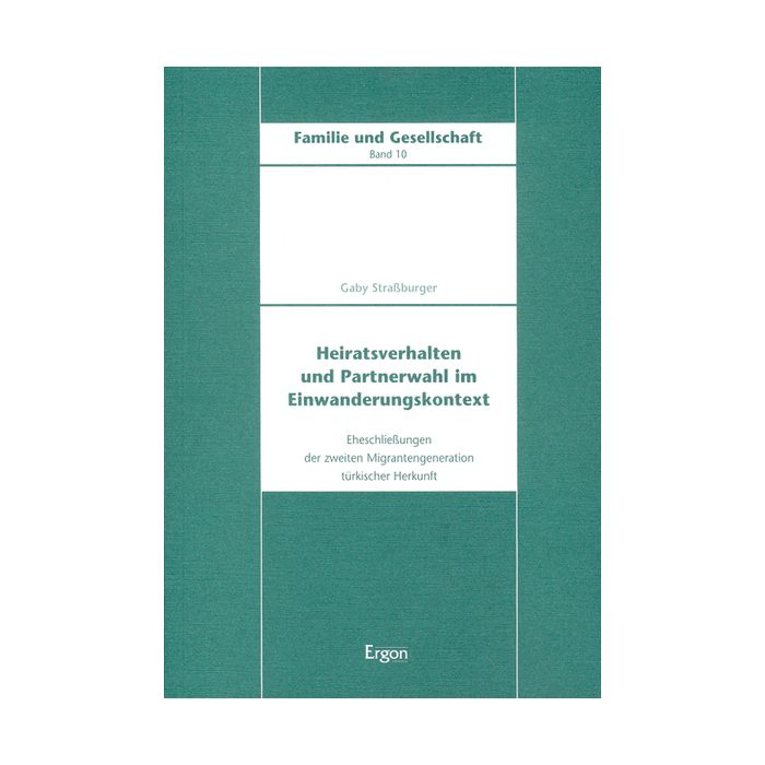 Heiratsverhalten und Partnerwahl im Einwanderungskontext
