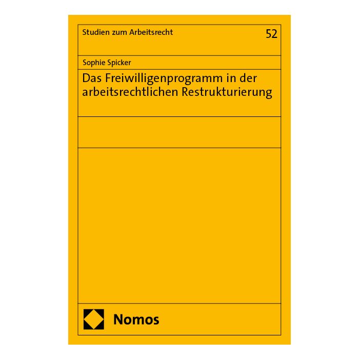 Das Freiwilligenprogramm in der arbeitsrechtlichen Restrukturierung