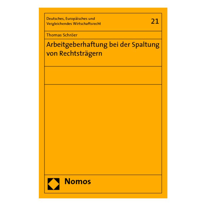Arbeitgeberhaftung bei der Spaltung von Rechtsträgern