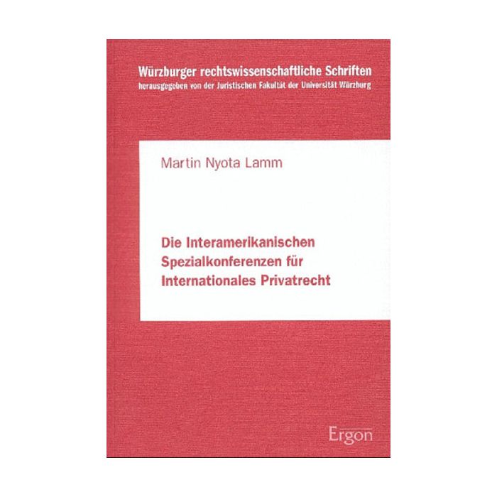 Die Interamerikanischen Spezialkonferenzen für Internationales Privatrecht