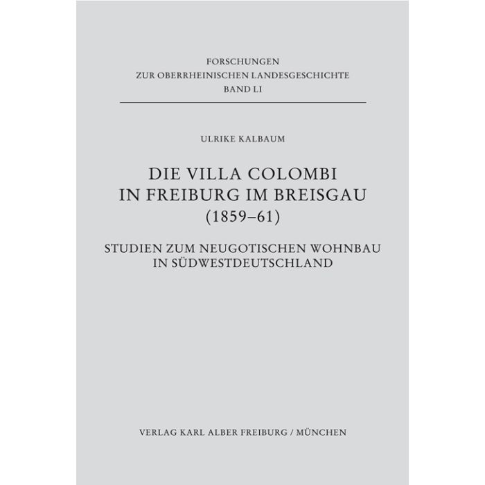Die Villa Colombi in Freiburg im Breisgau (1859-1861)