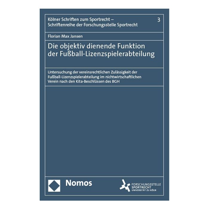 Die objektiv dienende Funktion der Fußball-Lizenzspielerabteilung