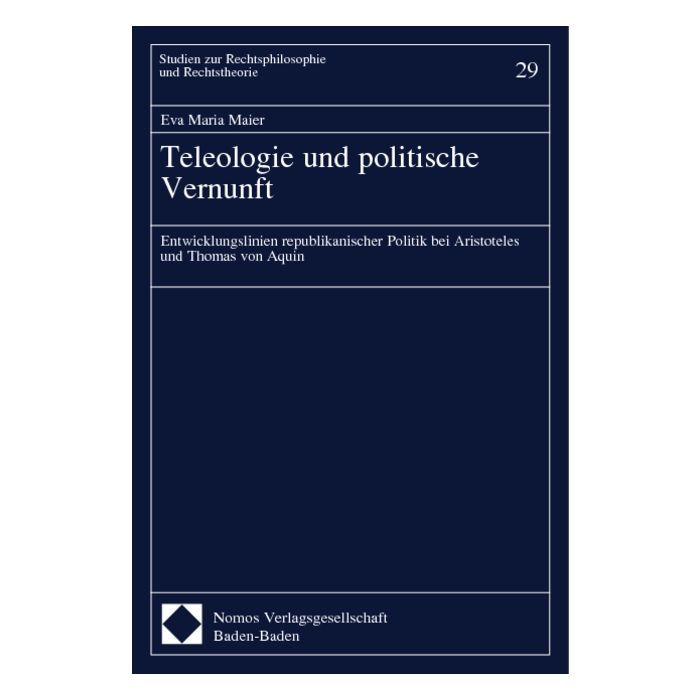 Teleologie und politische Vernunft