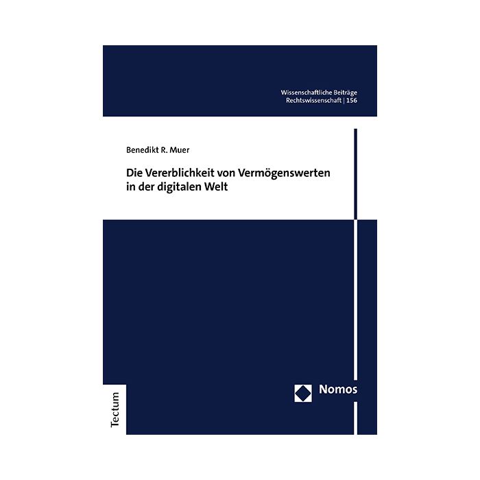 Die Vererblichkeit von Vermögenswerten in der digitalen Welt