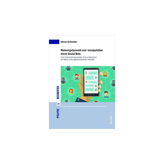 Meinungsdynamik und -manipulation durch Social Bots