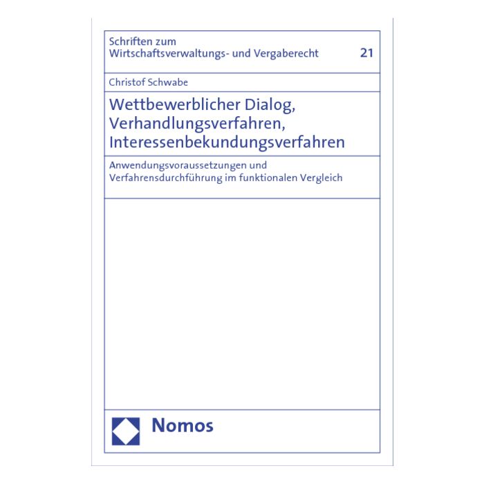 Wettbewerblicher Dialog, Verhandlungsverfahren, Interessenbekundungsverfahren