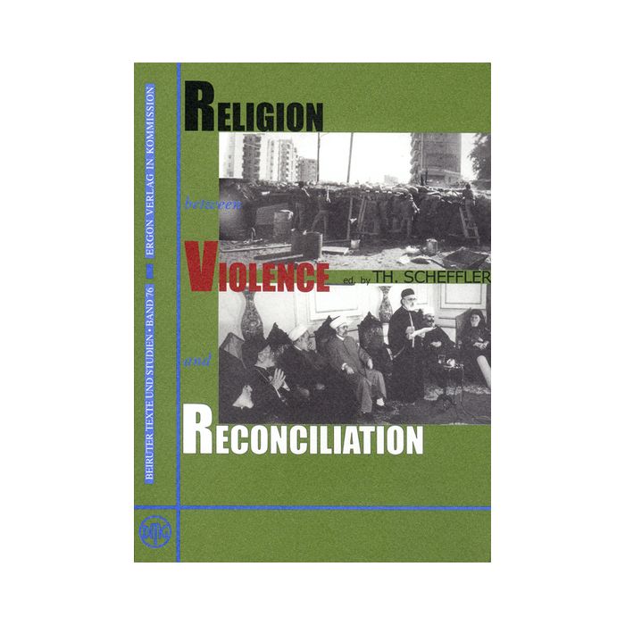 Religion between Violence and Reconciliation