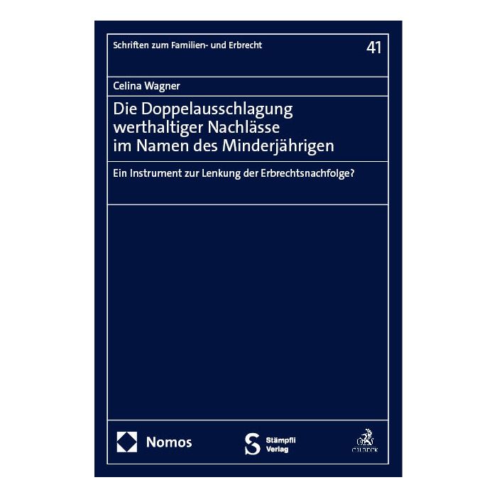 Die Doppelausschlagung werthaltiger Nachlässe im Namen des Minderjährigen Die Doppelausschlagung werthaltiger Nachlässe im Namen des Minderjährigen