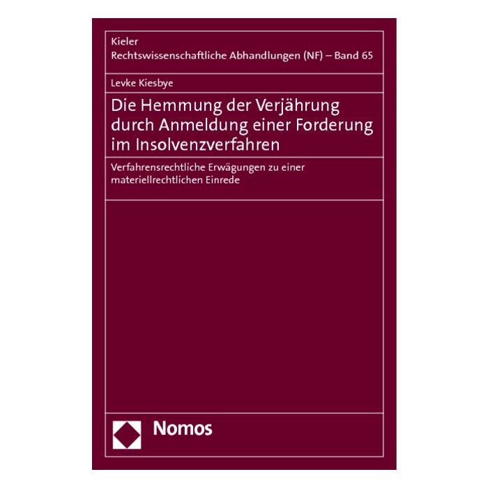 Die Hemmung der Verjährung durch Anmeldung einer Forderung im Insolvenzverfahren