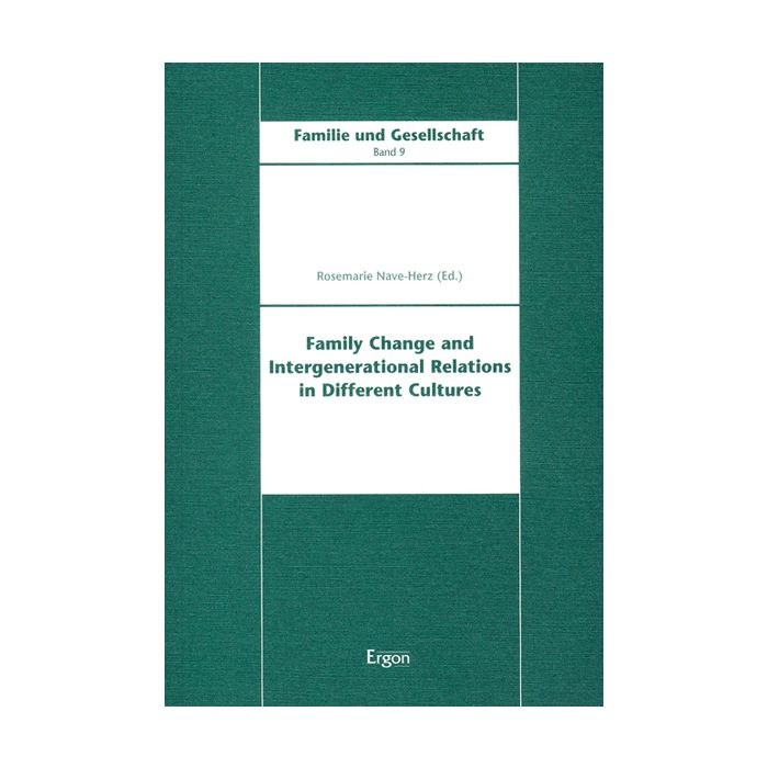 Family Change and Intergenerational Relations in Different Cultures