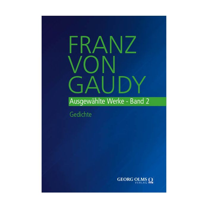 Franz von Gaudy: Ausgewählte Werke