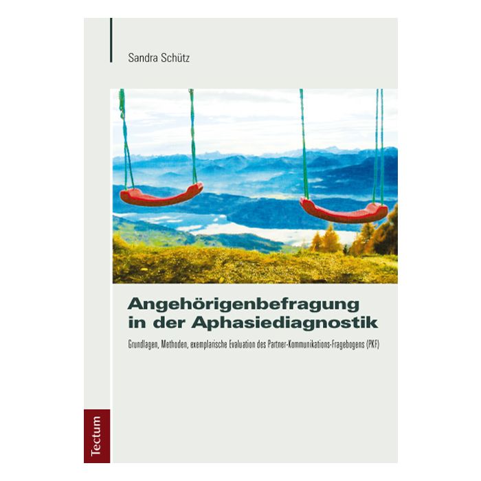 Angehörigenbefragung in der Aphasiediagnostik