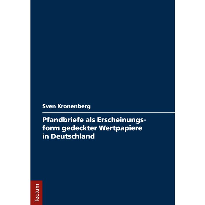 Pfandbriefe als Erscheinungsform gedeckter Wertpapiere in Deutschland