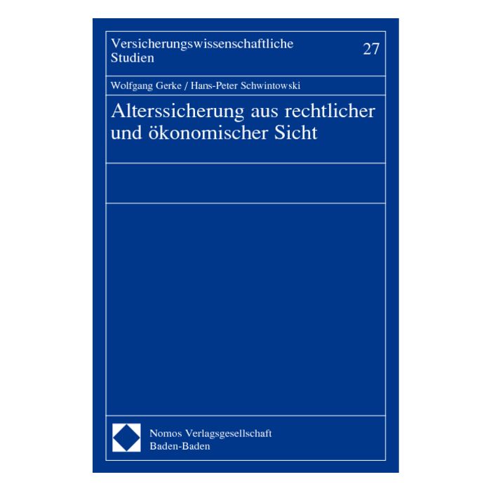 Alterssicherung aus rechtlicher und ökonomischer Sicht