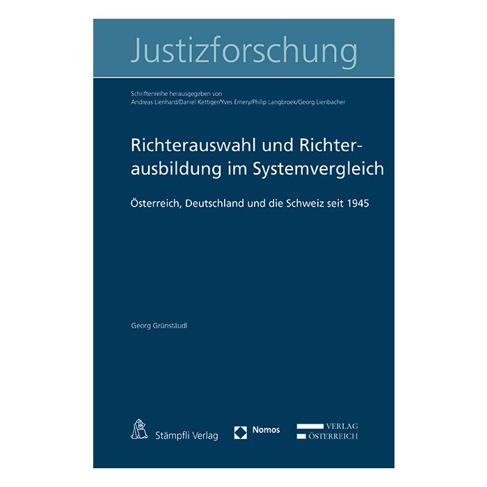 Richterauswahl und Richterausbildung im Systemvergleich