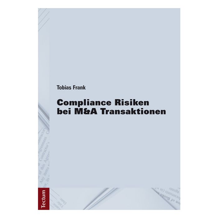 Compliance Risiken bei M&A Transaktionen