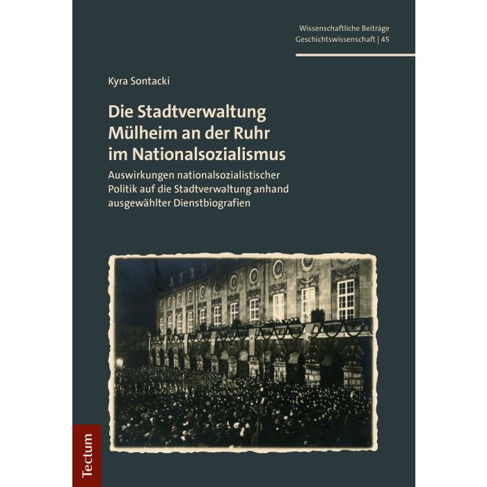 Die Stadtverwaltung Mülheim an der Ruhr im Nationalsozialismus