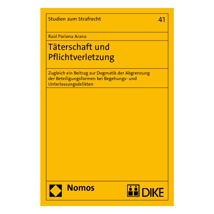 Täterschaft und Pflichtverletzung