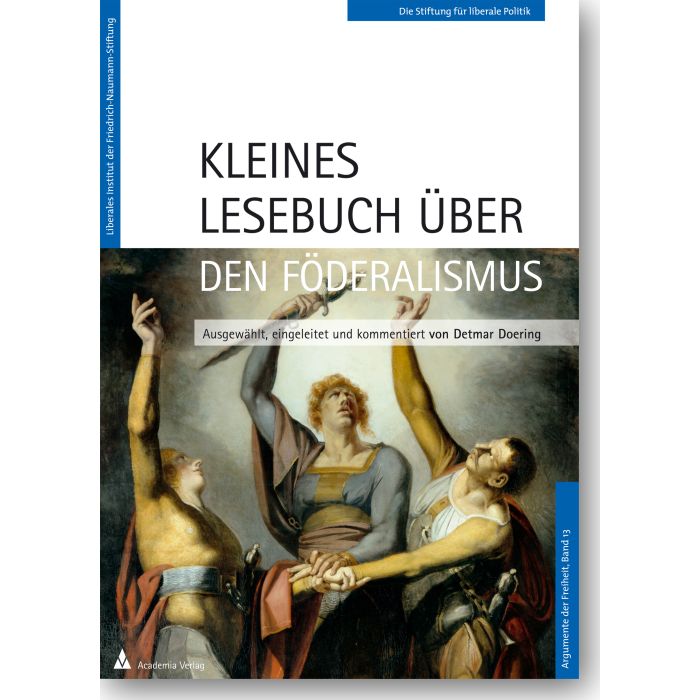Kleines Lesebuch über den Föderalismus