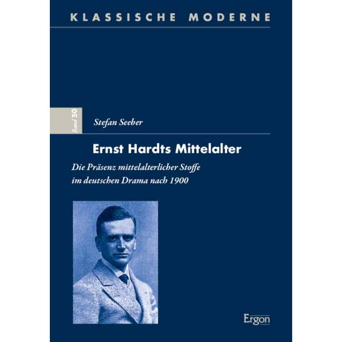 Ernst Hardts Mittelalter