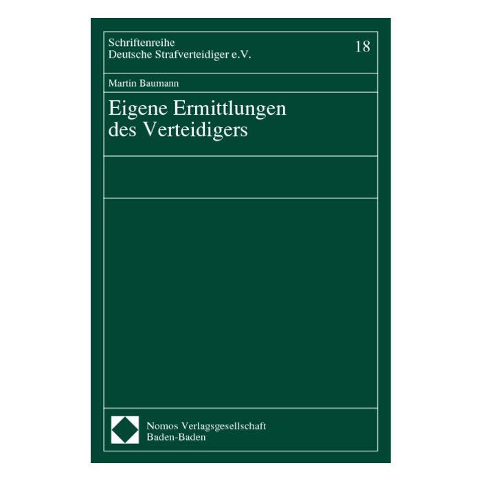 Eigene Ermittlungen des Verteidigers