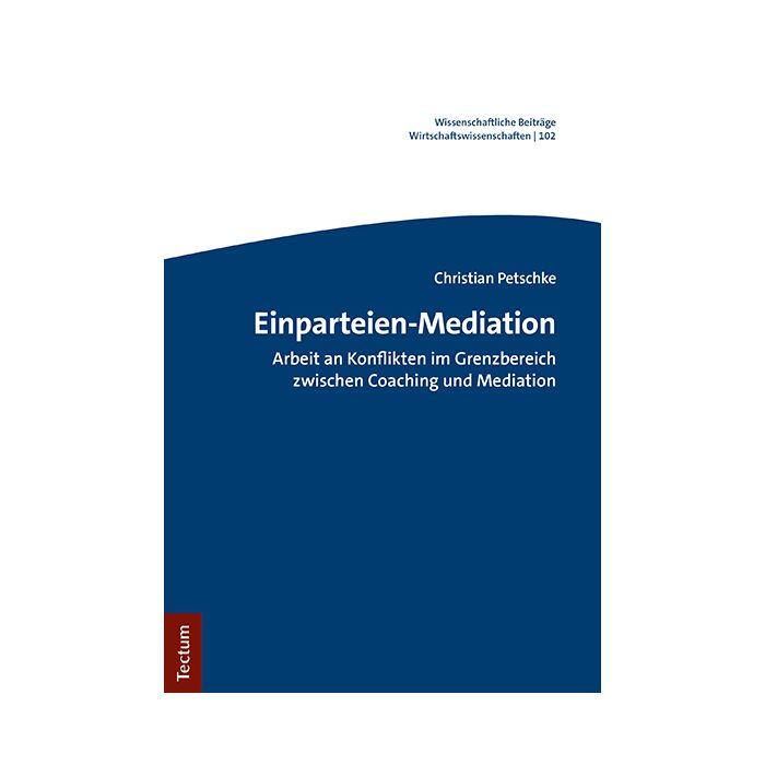Einparteien-Mediation Einparteien-Mediation