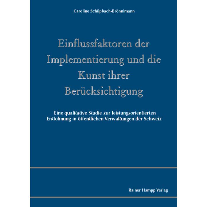 Einflussfaktoren der Implementierung und die Kunst ihrer Berücksichtigung