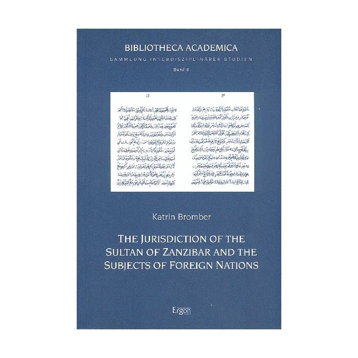 The Jurisdiction of the Sultan of Zanzibar and the Subjects of Foreign Nations