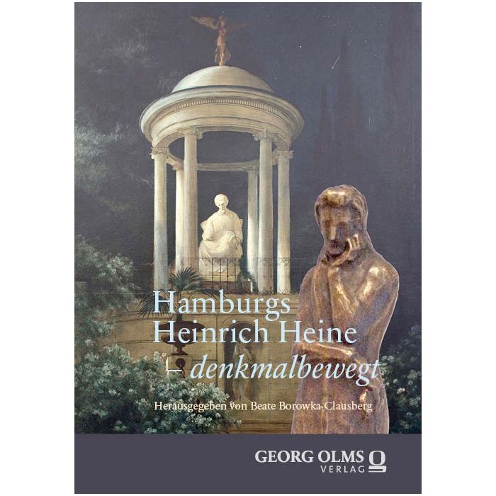 Hamburgs Heinrich Heine – denkmalbewegt Hamburgs Heinrich Heine – denkmalbewegt