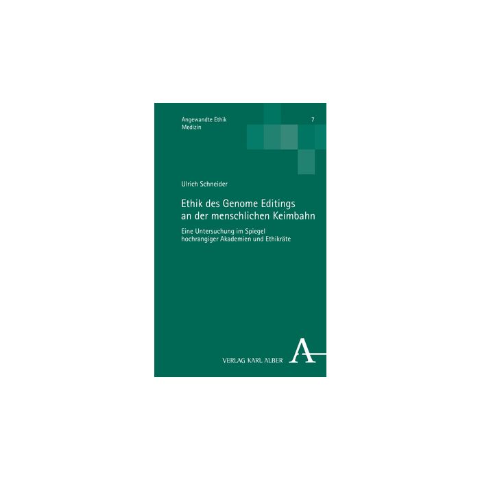 Ethik des Genome Editings an der menschlichen Keimbahn