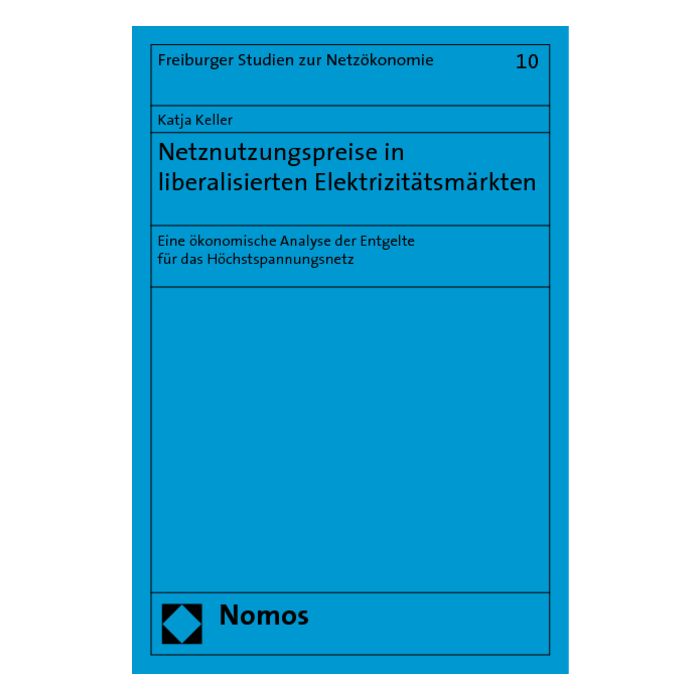 Netznutzungspreise in liberalisierten Elektrizitätsmärkten