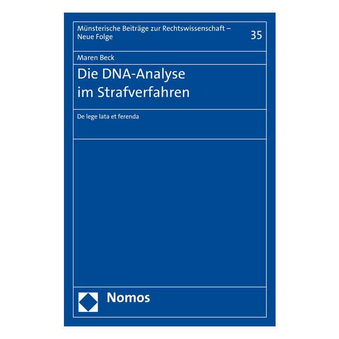 Die DNA-Analyse im Strafverfahren