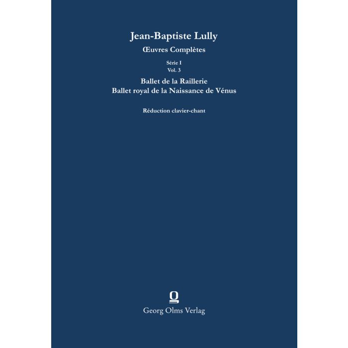 Ballet de la Raillerie / Ballet royal de la Naissance de Vénus