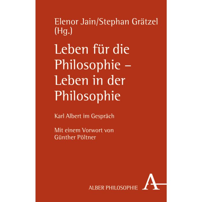 Leben für die Philosophie - Leben in der Philosophie