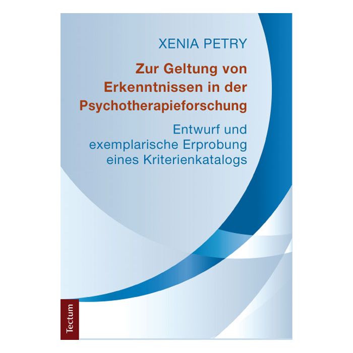 Zur Geltung von Erkenntnissen in der Psychotherapieforschung