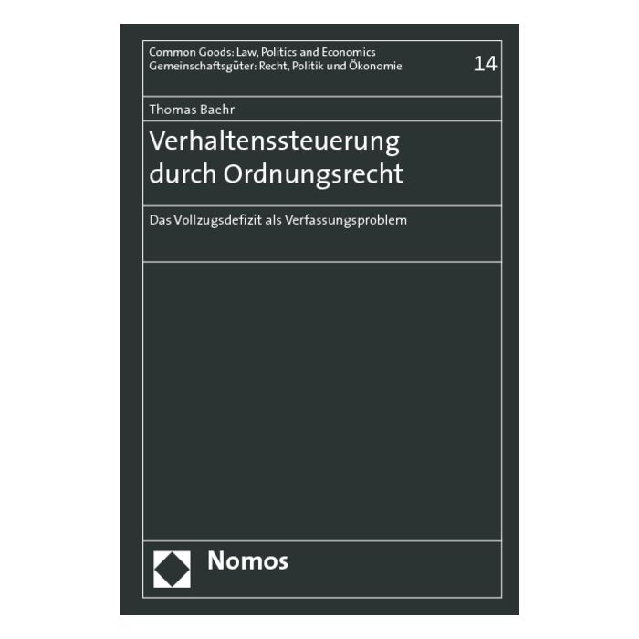 Verhaltenssteuerung durch Ordnungsrecht