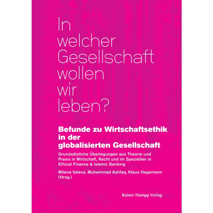 Befunde zu Wirtschaftsethik in der globalisierten Gesellschaft