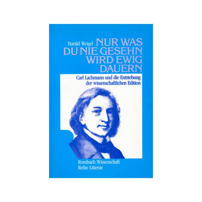 Nur was du nie gesehen wird ewig dauern