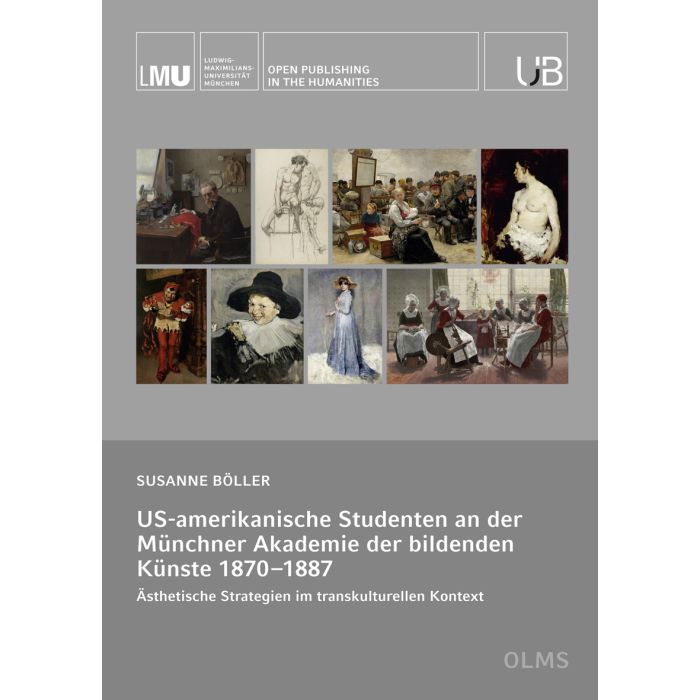US-amerikanische Studenten an der Münchner Akademie der bildenden Künste 1870–1887