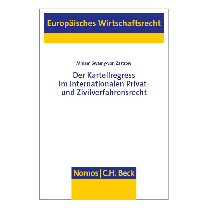 Der Kartellregress im Internationalen Privat- und Zivilverfahrensrecht