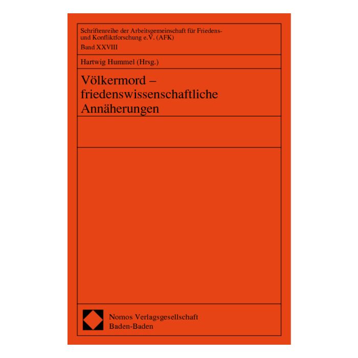 Völkermord - friedenswissenschaftliche Annäherungen