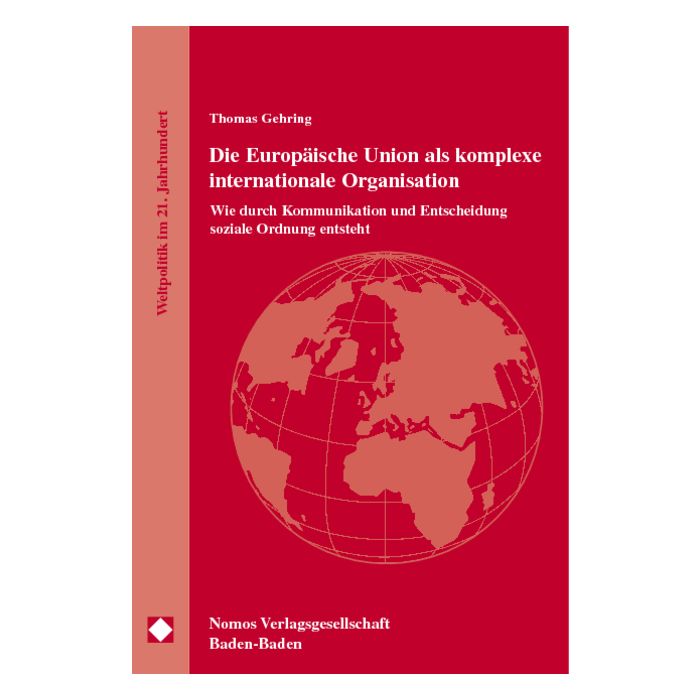 Die Europäische Union als komplexe internationale Organisation