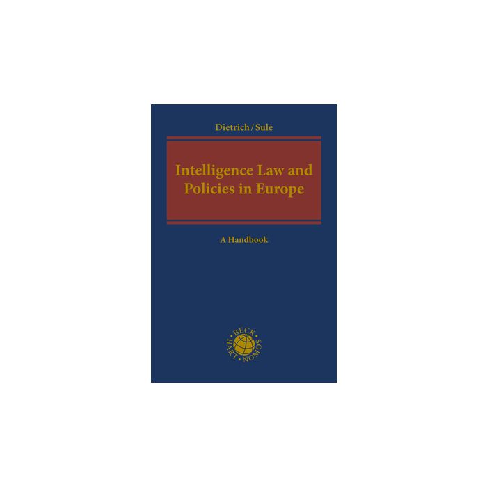 Intelligence Law and Policies in Europe