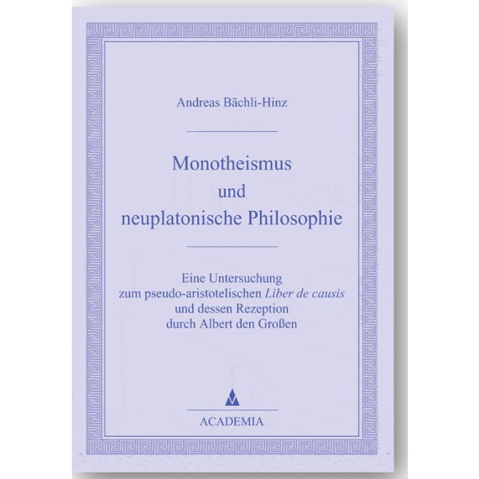 Monotheismus und neuplatonische Philosophie