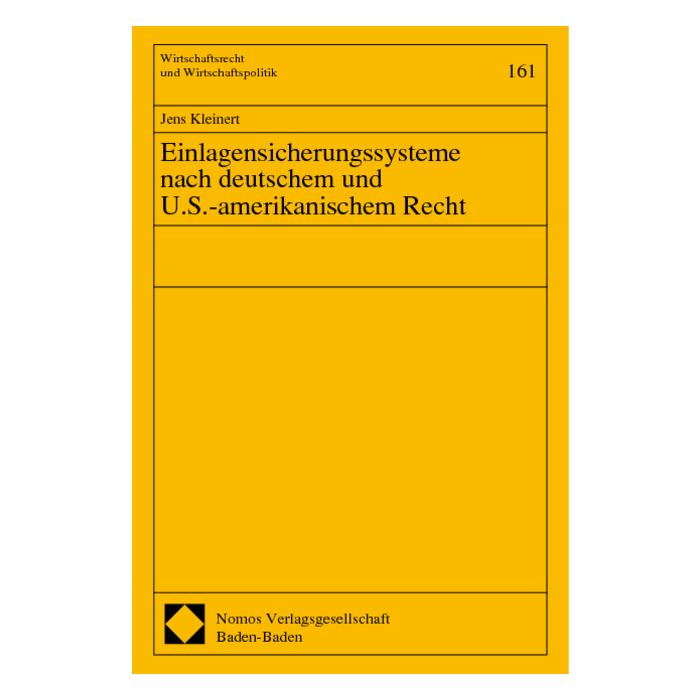 Einlagensicherungssysteme nach deutschem und U.S.-amerikanischem Recht