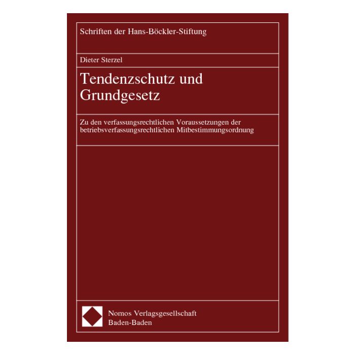 Tendenzschutz und Grundgesetz
