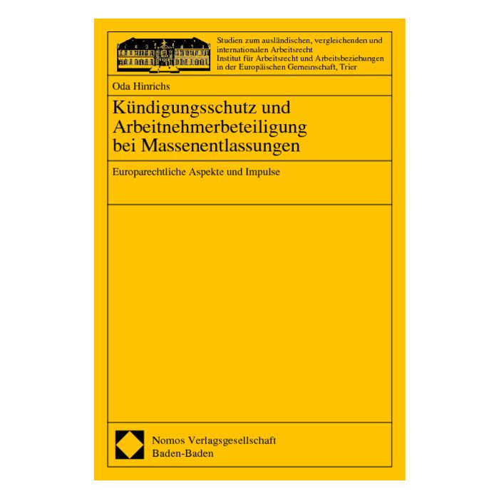 Kündigungsschutz und Arbeitnehmerbeteiligung bei Massenentlassungen