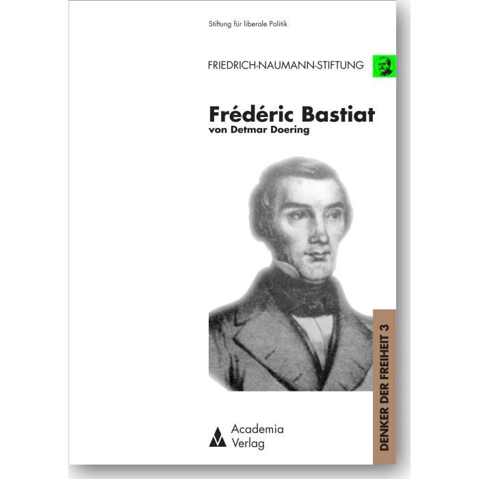 Frédéric Bastiat Frédéric Bastiat